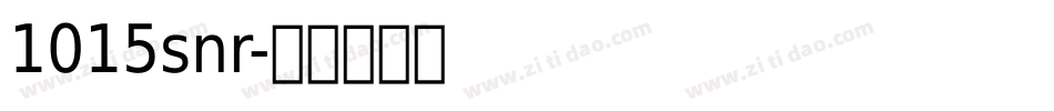 1015snr字体转换