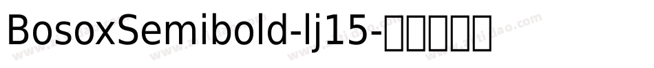 BosoxSemibold-lj15字体转换