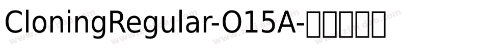 CloningRegular-O15A字体转换