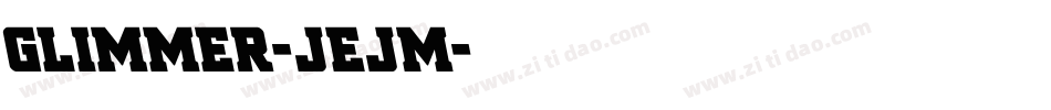 Glimmer-jEjM字体转换
