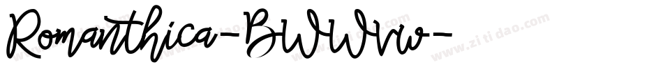 Romanthica-BWWvw字体转换 Romanthica-BWWvw字体转换