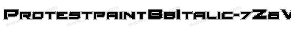 ProtestpaintBbItalic-7Z6V字体转换
