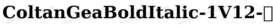 ColtanGeaBoldItalic-1V12字体转换