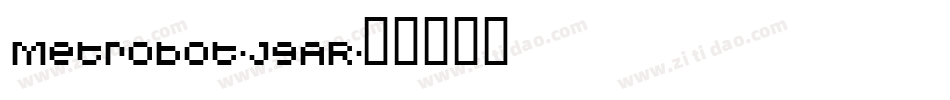 Metrobot-j9AR字体转换