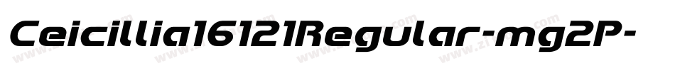 Ceicillia16121Regular-mg2P字体转换