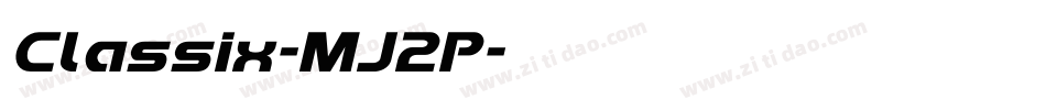 Classix-MJ2P字体转换 Classix-MJ2P字体转换