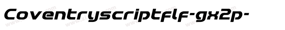Coventryscriptflf-gx2p字体转换 Coventryscriptflf-gx2p字体转换