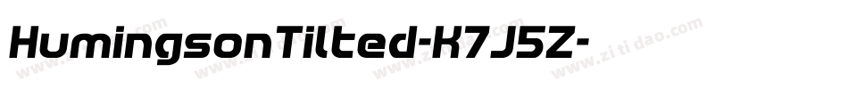 HumingsonTilted-K7J5Z字体转换