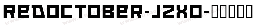 Redoctober-jzXO字体转换