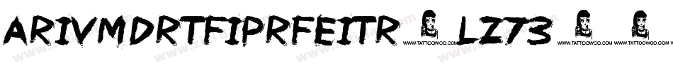 ArivmdrTfiprfeitr-LZ73字体转换