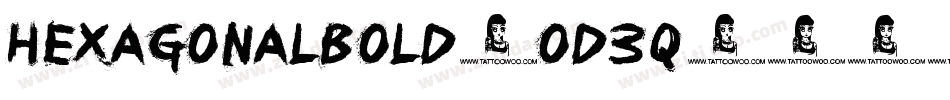 HexagonalBold-od3q字体转换