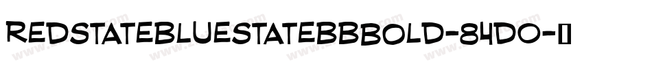 RedstatebluestatebbBold-84d0字体转换