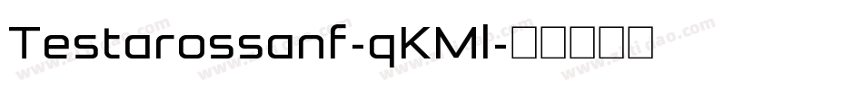 Testarossanf-qKMl字体转换