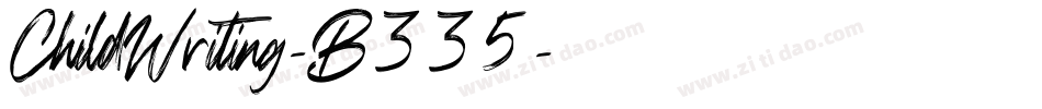 ChildWriting-B335字体转换