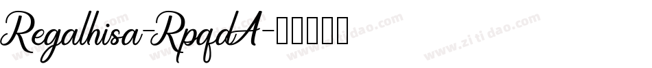 Regalhisa-RpqdA字体转换