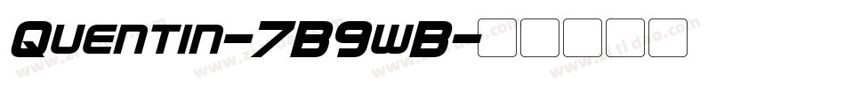 Quentin-7B9wB字体转换
