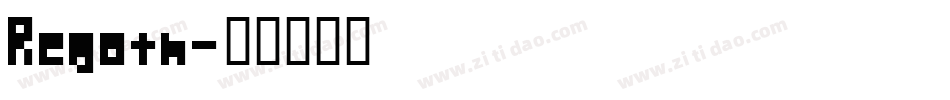 Regoth字体转换