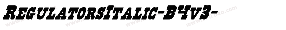 RegulatorsItalic-B4v3字体转换 RegulatorsItalic-B4v3字体转换