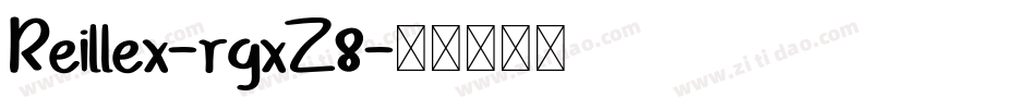Reillex-rgxZ8字体转换