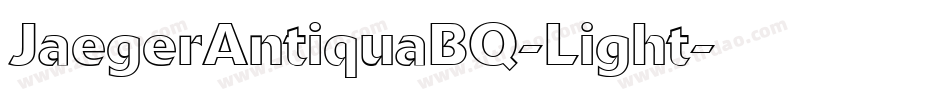 JaegerAntiquaBQ-Light字体转换