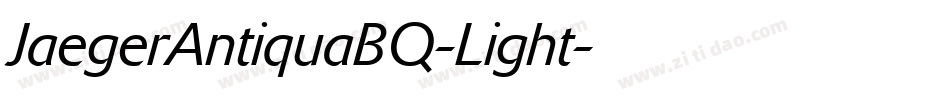 JaegerAntiquaBQ-Light字体转换