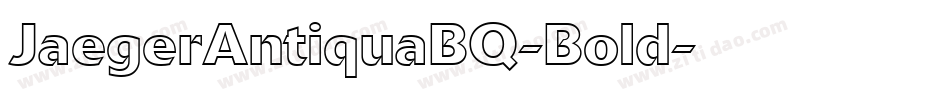 JaegerAntiquaBQ-Bold字体转换
