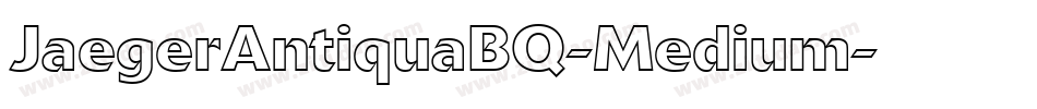 JaegerAntiquaBQ-Medium字体转换