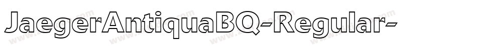 JaegerAntiquaBQ-Regular字体转换