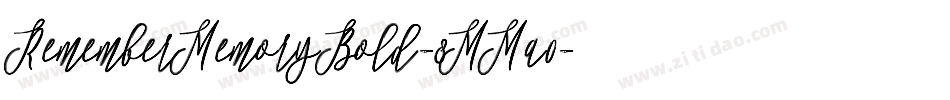 RememberMemoryBold-8MMa0字体转换