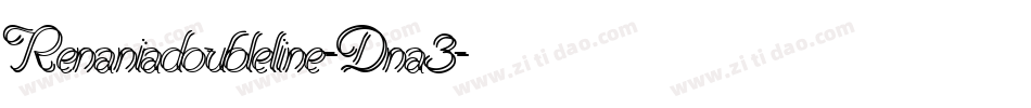 Renaniadoubleline-Dna3字体转换