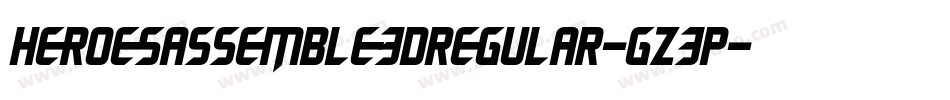 HeroesAssemble3DRegular-gz3p字体转换