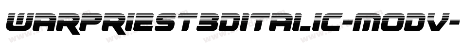 WarPriest3DItalic-M0Dv字体转换