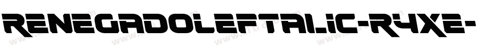 RenegadoLeftalic-R4xe字体转换