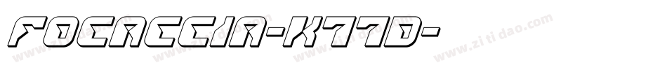 Focaccia-K77D字体转换