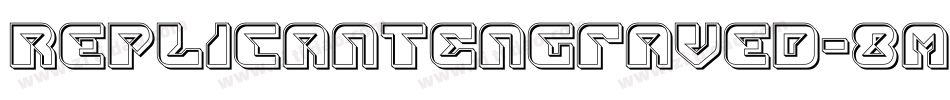 ReplicantEngraved-8M88A字体转换