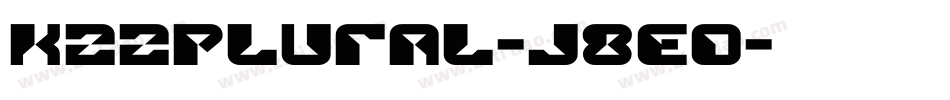 K22plural-J8eo字体转换