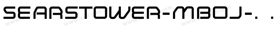 SearsTower-MBOJ字体转换
