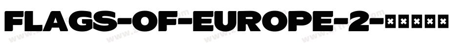 Flags-of-Europe-2字体转换