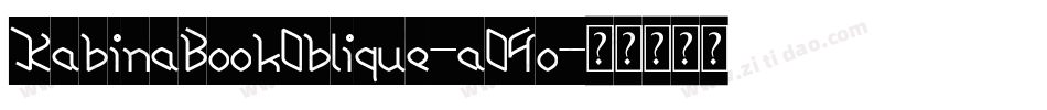 KabinaBookOblique-aO4o字体转换