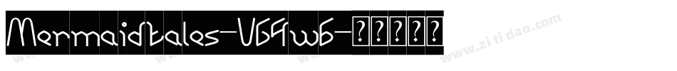 Mermaidtales-VG4w6字体转换 Mermaidtales-VG4w6字体转换