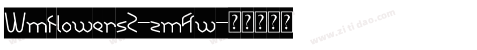Wmflowers2-zm4w字体转换