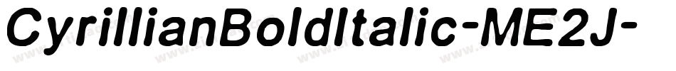 CyrillianBoldItalic-ME2J字体转换