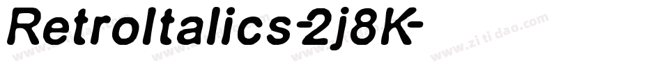 RetroItalics-2j8K字体转换 RetroItalics-2j8K字体转换
