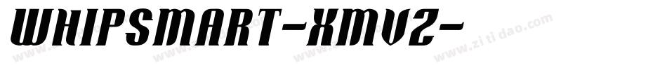 Whipsmart-XMvZ字体转换 Whipsmart-XMvZ字体转换