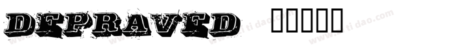 Depraved字体转换