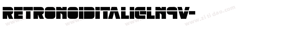 RetronoidItalic-ln9V字体转换