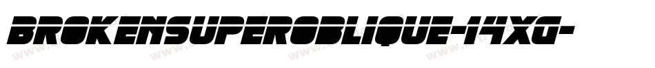 BrokenSuperoblique-14xg字体转换