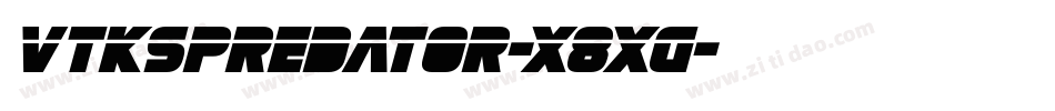 VtksPredator-X8Xg字体转换