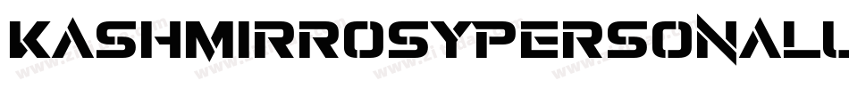 KashmirrosyPersonaluse-X3qLd字体转换 KashmirrosyPersonaluse-X3qLd字体转换