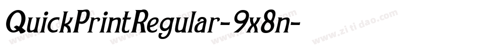 QuickPrintRegular-9x8n字体转换